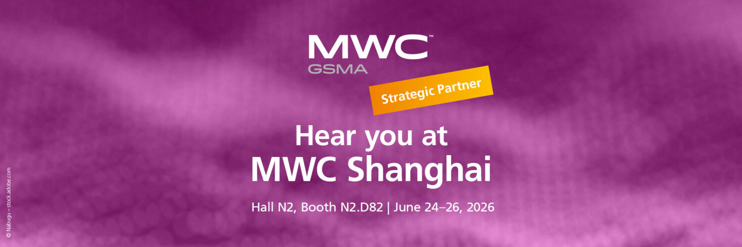 2026: Fraunhofer IIS - Hear you at MWC Shanghai